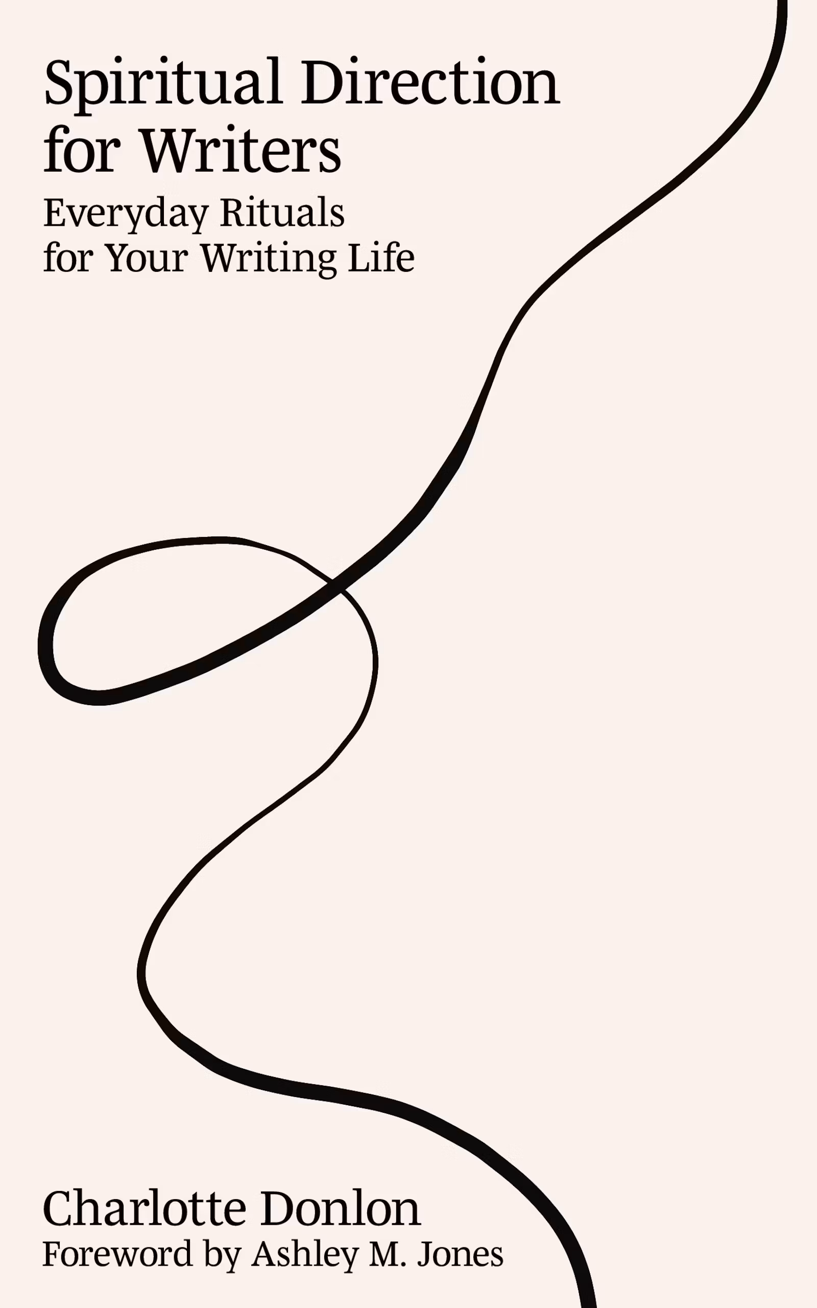 Spiritual Direction for Writers by Charlotte Donlon